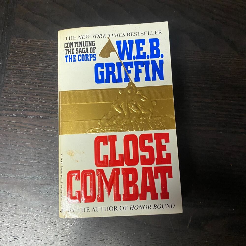 Close Combat by W. E. B. Griffin (1993, Mass Market)